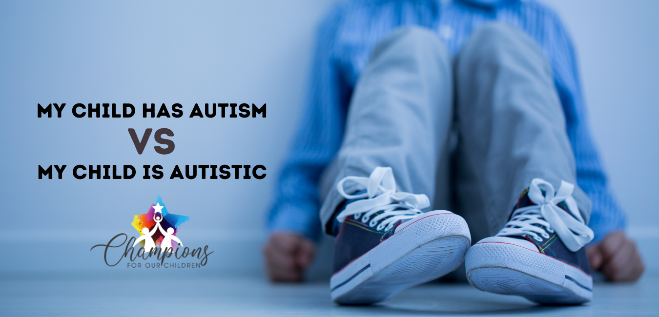 My child has Autism